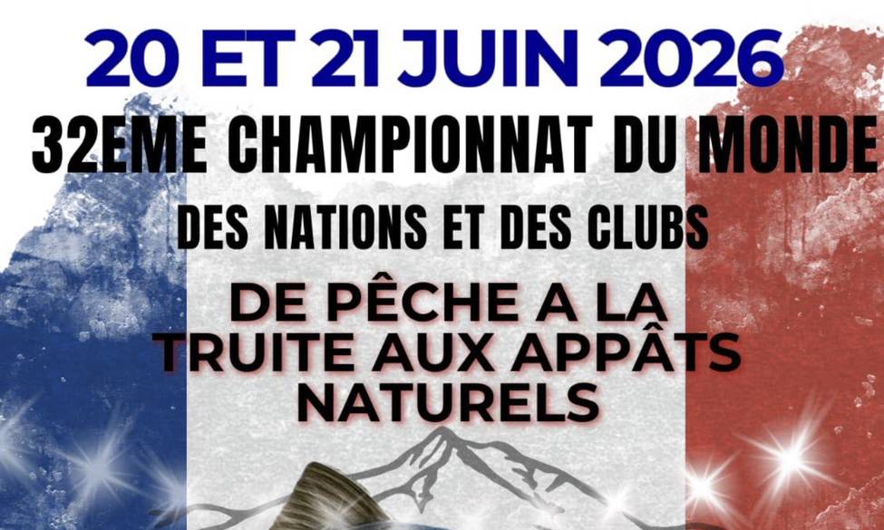 32ème Championnat du Monde de pêche de la truite aux appâts naturels